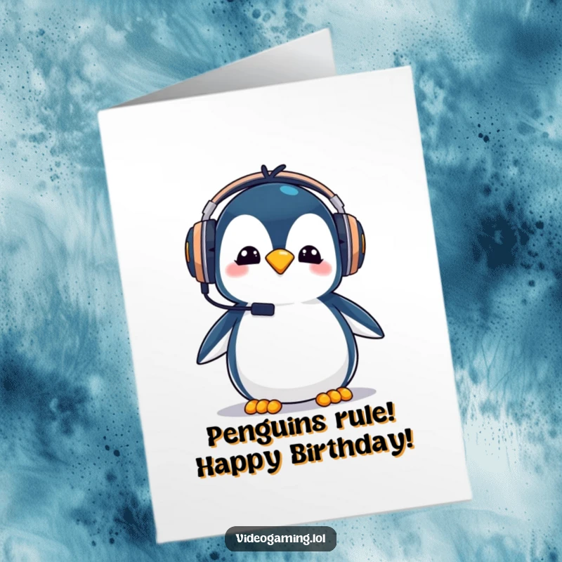 Funny Free Printable Birthday Card: Silly penguin wearing oversized gaming headphones, looking goofy and ready to play.