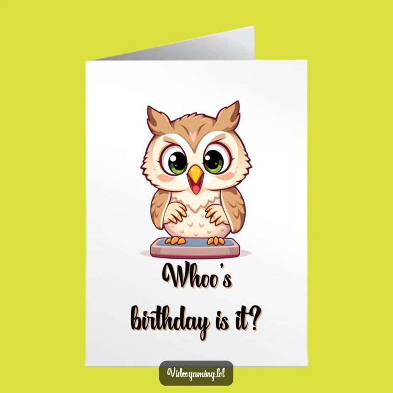 Free Printable Owl Birthday Card: Focused Gamer's Hilarious Wish!