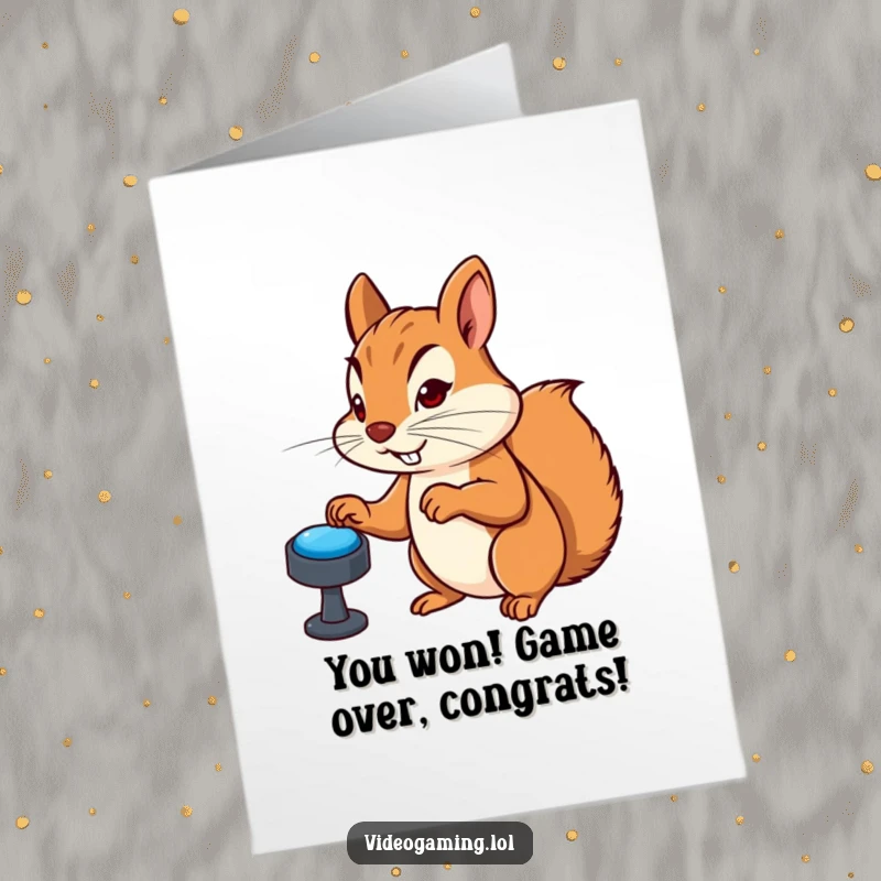 Funny Free Printable Congratulations Card: A determined squirrel furiously mashing game buttons after achieving victory, pure gamer joy.