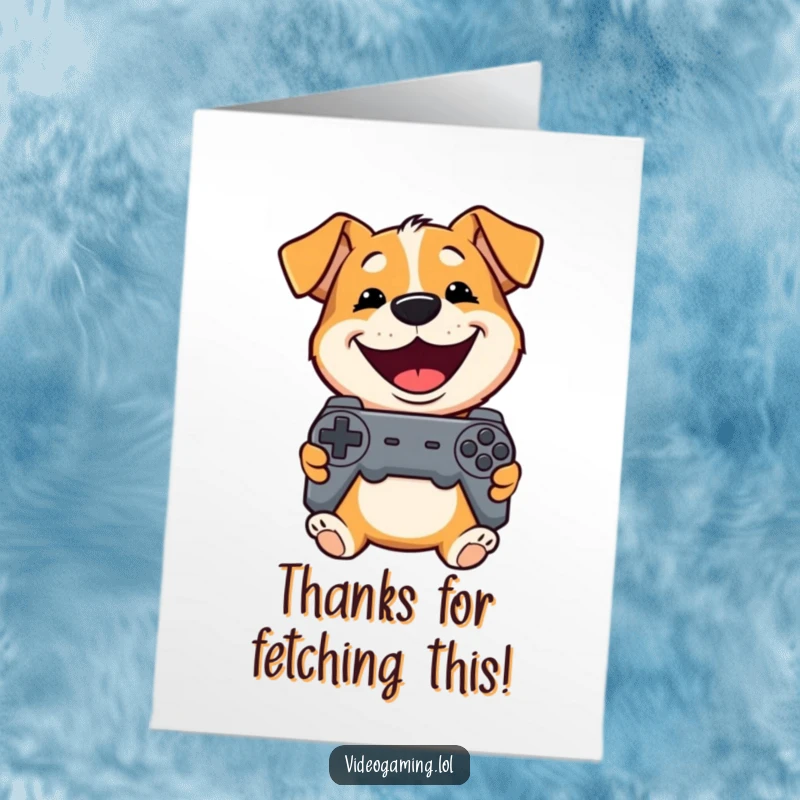 Funny free printable thank you card: Playful dog grins widely holding a controller, expressing thanks.