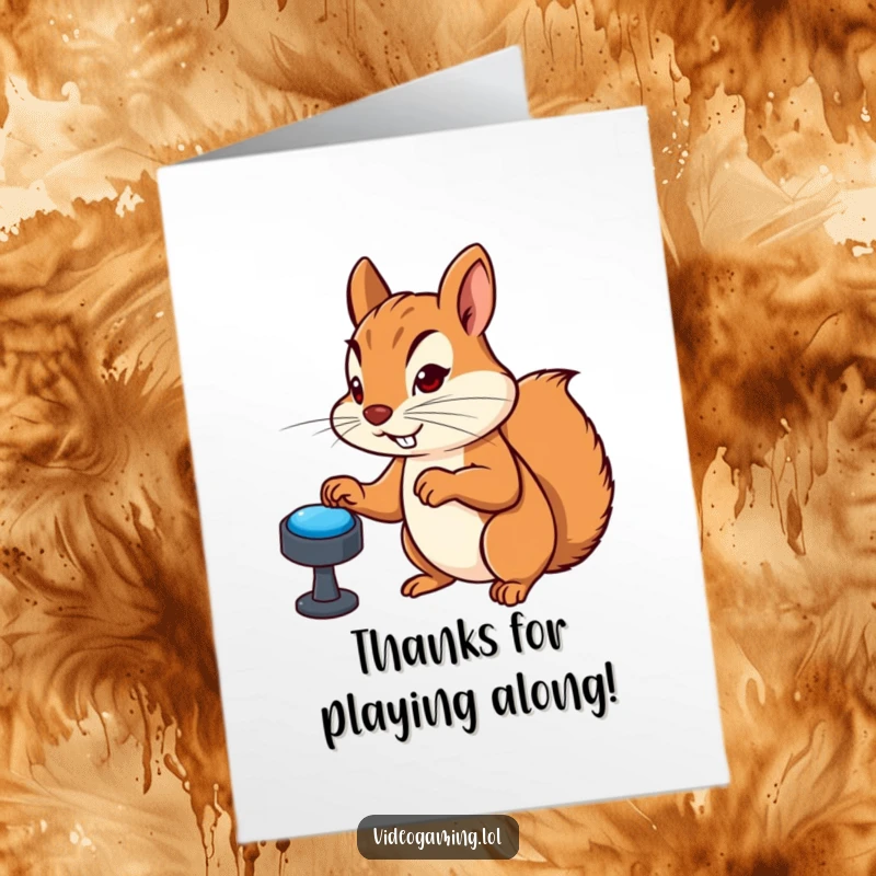 Funny Free Printable Thank You Card: A determined squirrel furiously mashing video game buttons, expressing thanks with intense focus.