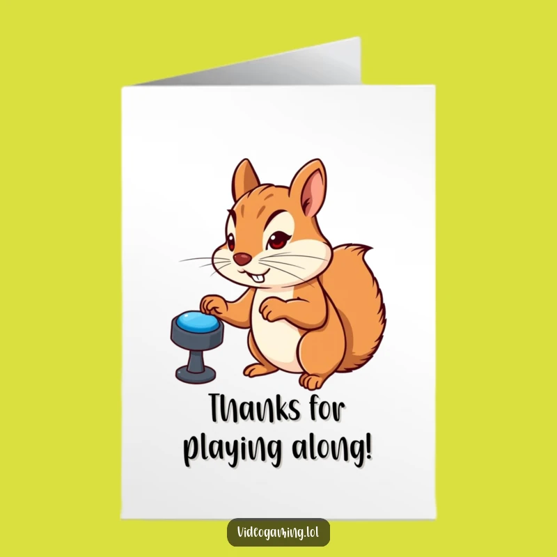 Free Printable Gamer Squirrel Thank You Card: Button Masher Downloadable Gratitude