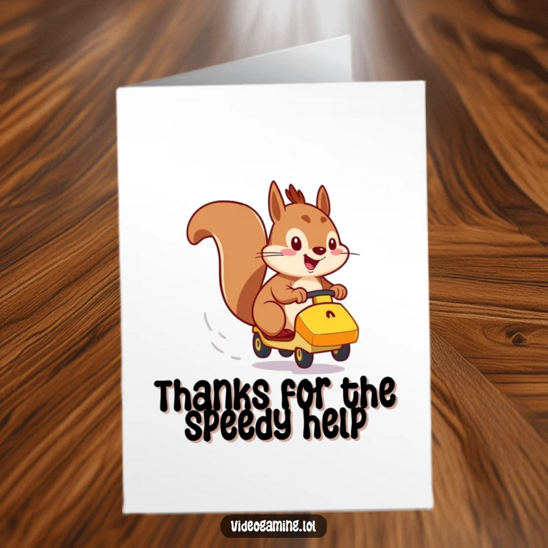Funny Free Printable Thank You Card: Energetic squirrel racing on a screen, conveying thanks with speed and humor.