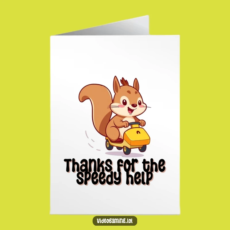Free Printable Thank You Card: Squirrel Speed, Humorous Downloadable Gift