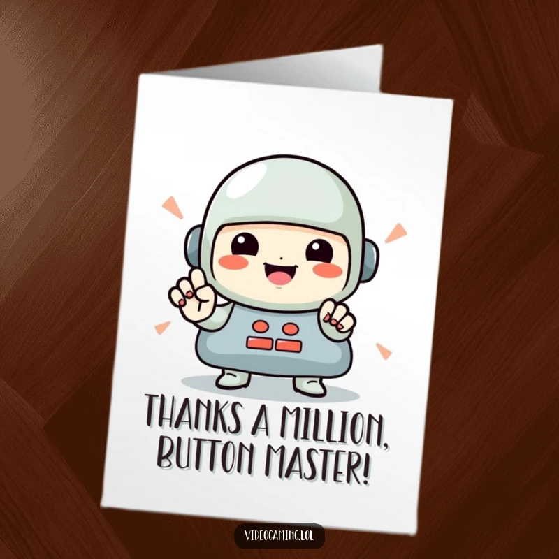 Funny Free Printable Thank You Card: Smiling gamer character rapidly pressing buttons, expressing thanks with gaming flair.