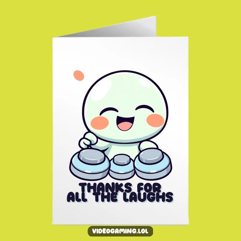 Free Printable Thank You Card: Giggling Button Masher Thanks Downloadable